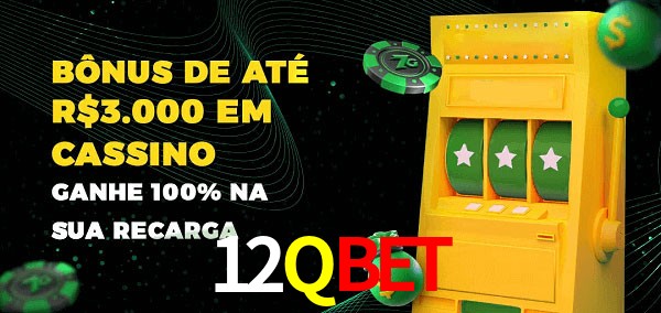 12Qbet melhor bônus de depósito
